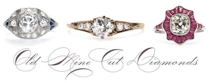 Old Mine Cut Diamonds